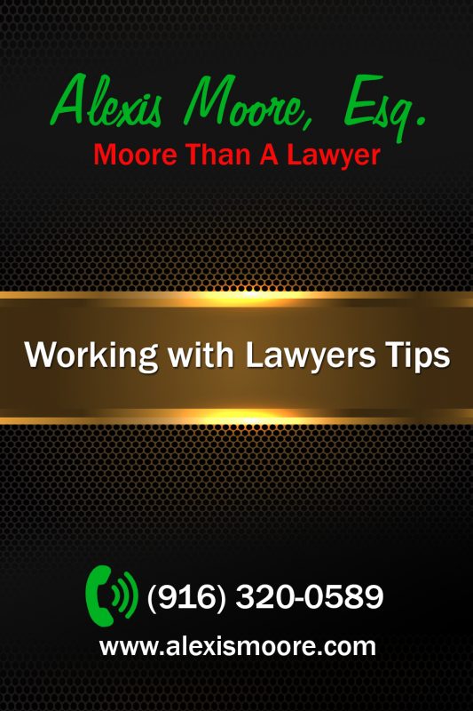 Working with Lawyers Tips